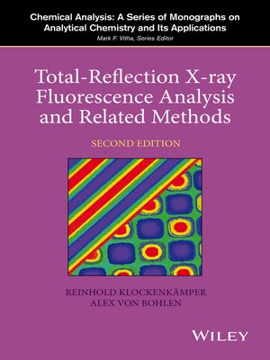 cover image of Total-Reflection X-Ray Fluorescence Analysis and Related Methods